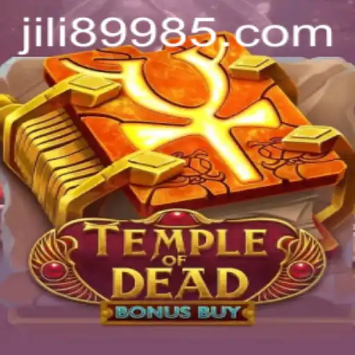 Exploring the Thrills of Temple of Dead Bonus Buy: A Journey into JILI 8998