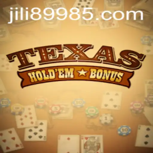 Exploring Texas Holdem Bonus: A Deep Dive into the Game with JILI 8998